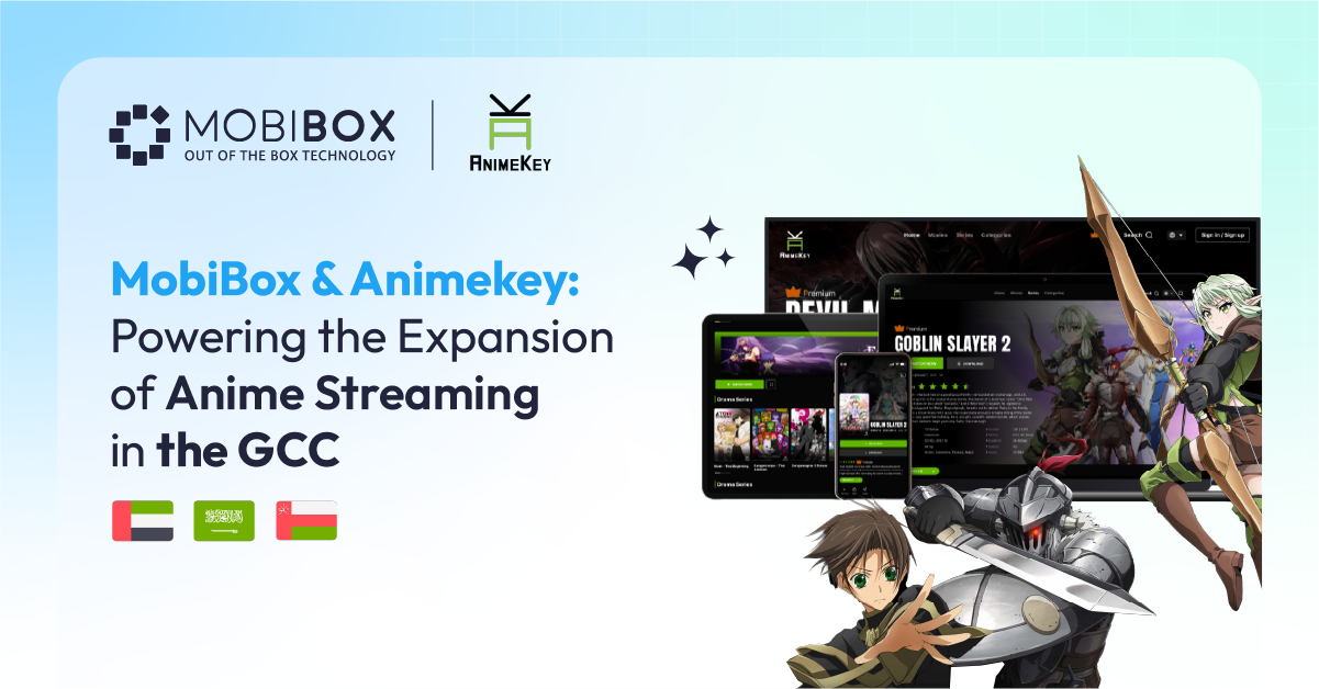 MobiBox and Animekey Partner to Bring Seamless Payments to Anime Fans in MENA Region
